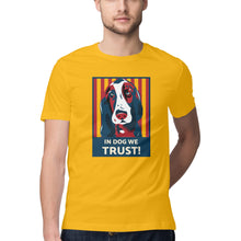 Load image into Gallery viewer, In Dog we Trust