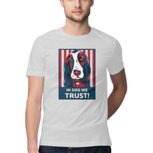 Load image into Gallery viewer, In Dog we Trust