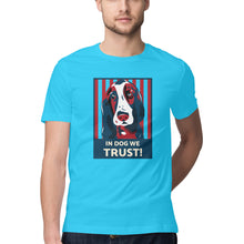 Load image into Gallery viewer, In Dog we Trust