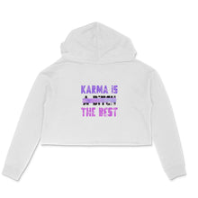 Load image into Gallery viewer, Karma is the Best (Crop Hoodie)