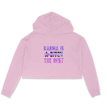 Load image into Gallery viewer, Karma is the Best (Crop Hoodie)