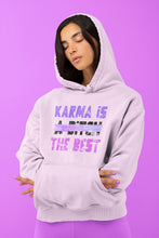 Load image into Gallery viewer, Karma is the Best (Hoodie)